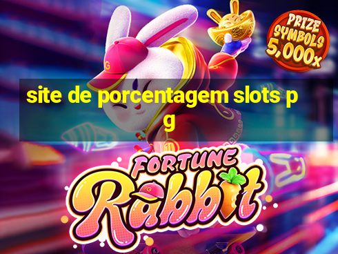 site de porcentagem slots pg