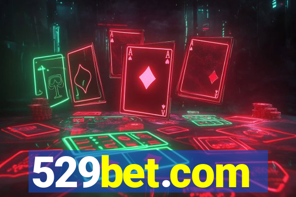 529bet.com