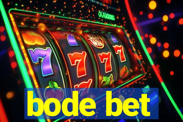 bode bet