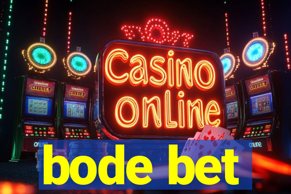 bode bet