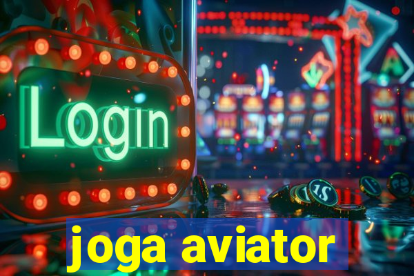 joga aviator