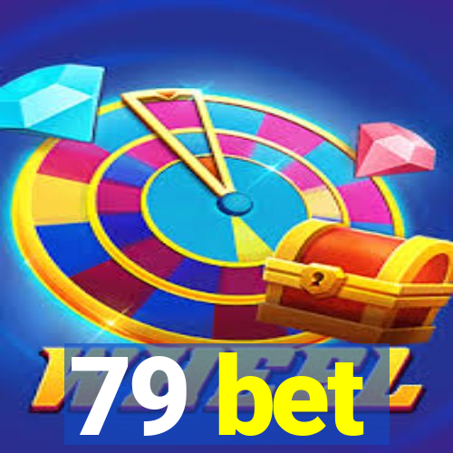 79 bet