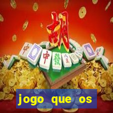 jogo que os famosos estao jogando para ganhar dinheiro