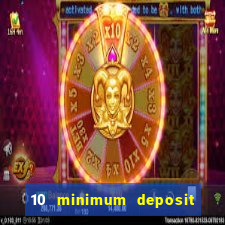 10 minimum deposit casinos canada