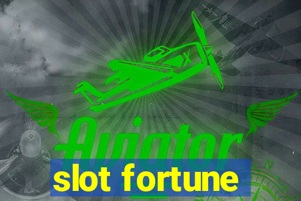 slot fortune