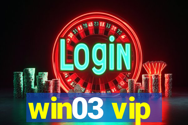 win03 vip