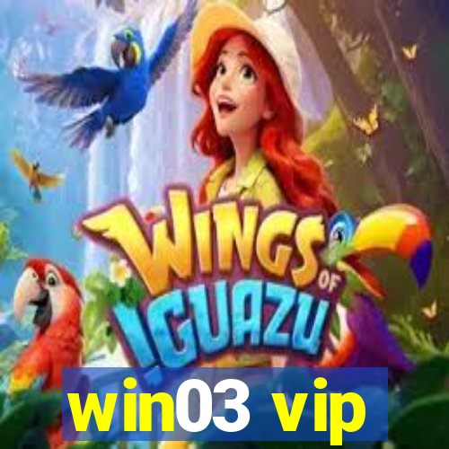 win03 vip