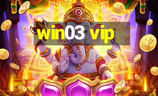 win03 vip