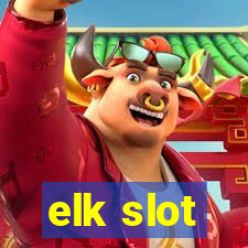 elk slot