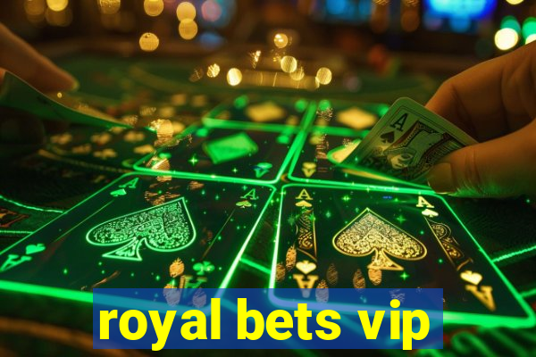 royal bets vip