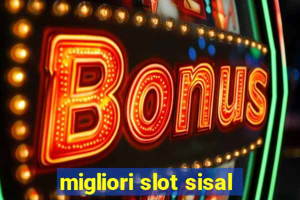 migliori slot sisal