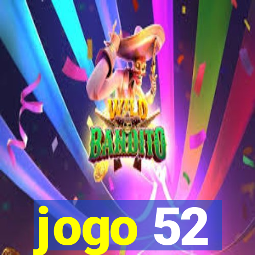 jogo 52