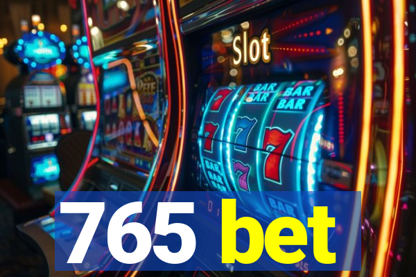 765 bet