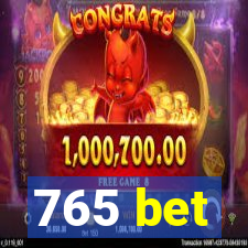 765 bet