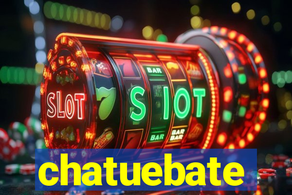 chatuebate