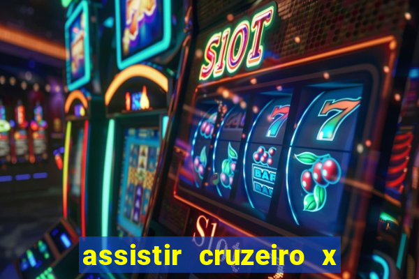 assistir cruzeiro x bragantino ao vivo