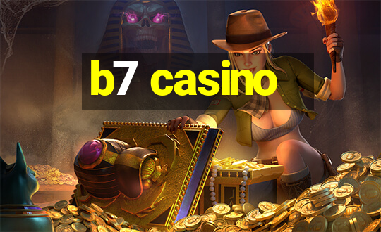 b7 casino