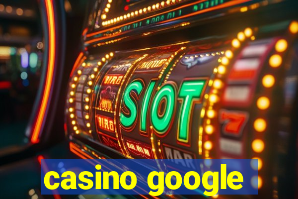 casino google