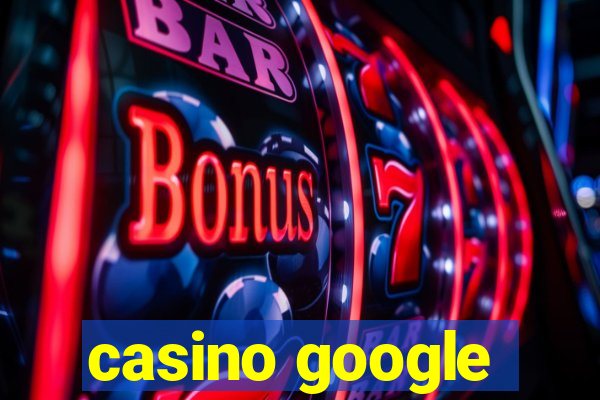 casino google