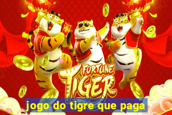 jogo do tigre que paga