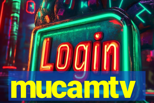 mucamtv