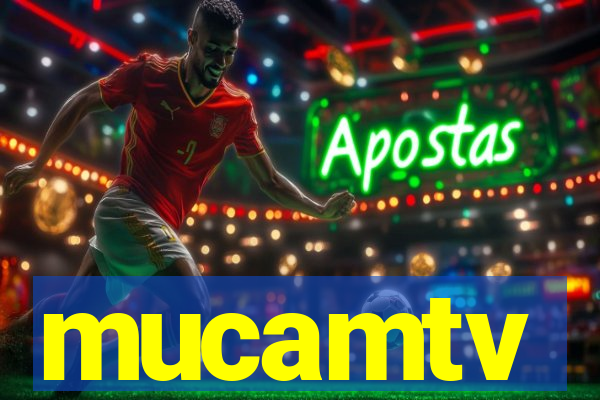 mucamtv