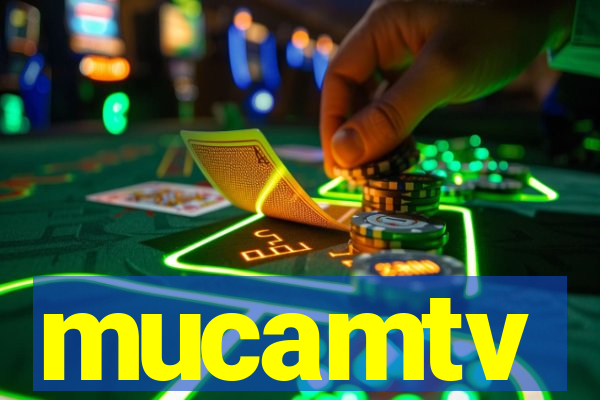 mucamtv