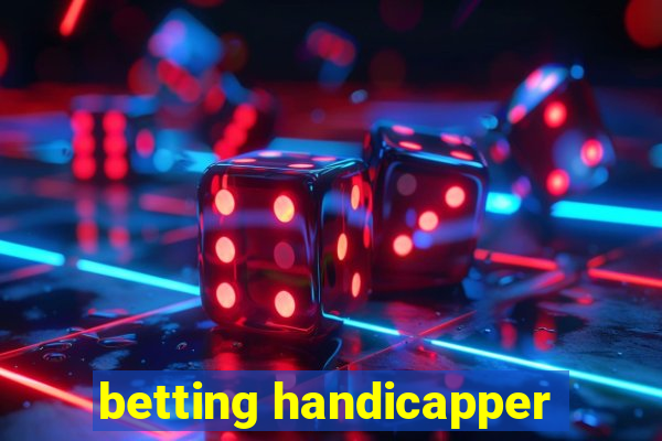 betting handicapper