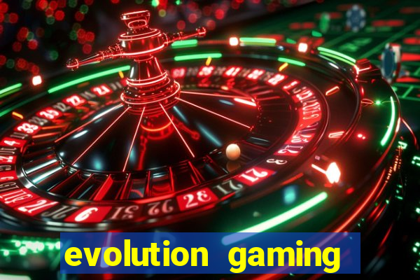 evolution gaming casino site