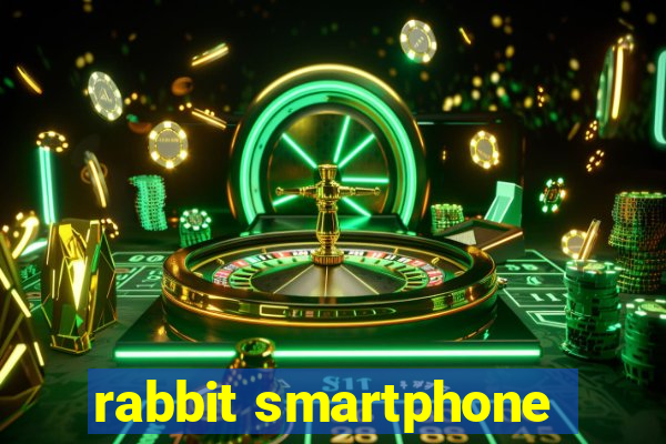 rabbit smartphone