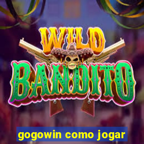 gogowin como jogar