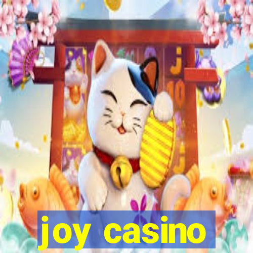 joy casino