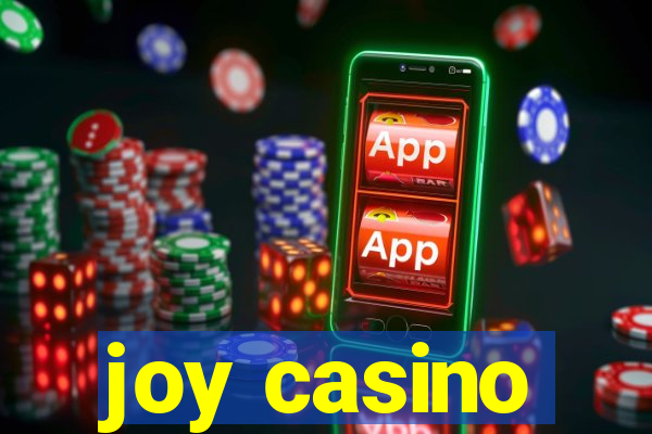 joy casino