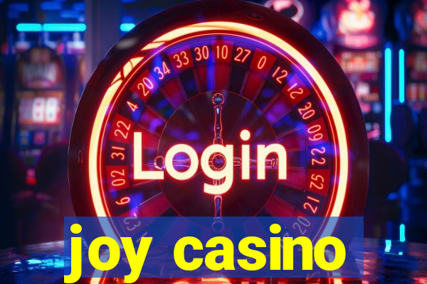 joy casino