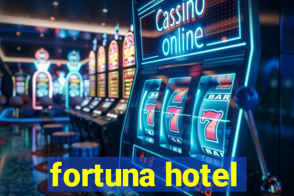 fortuna hotel