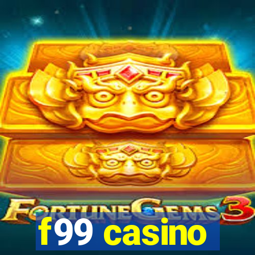 f99 casino