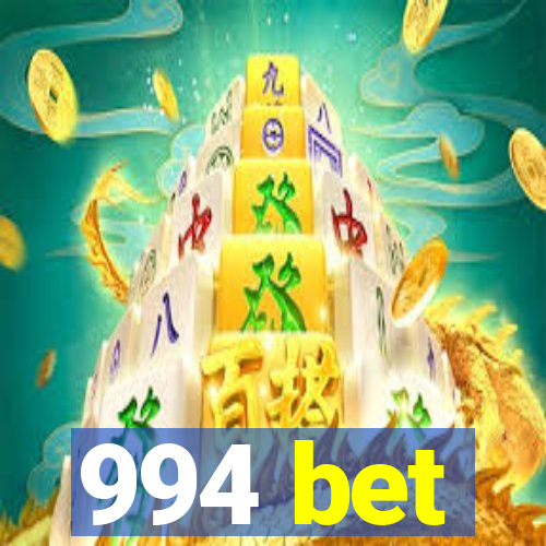 994 bet