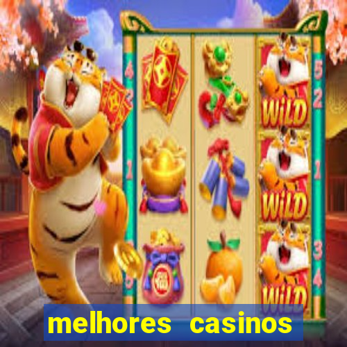 melhores casinos online 2024