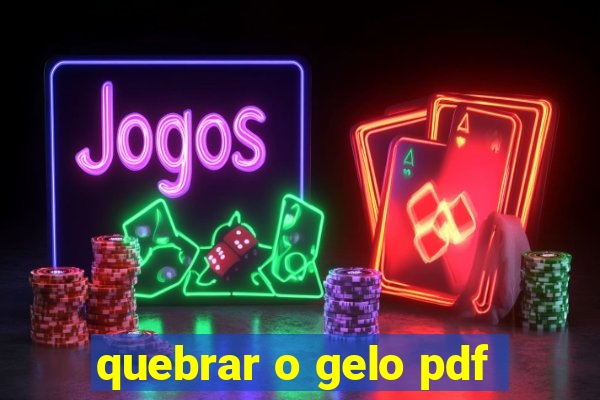 quebrar o gelo pdf