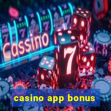 casino app bonus