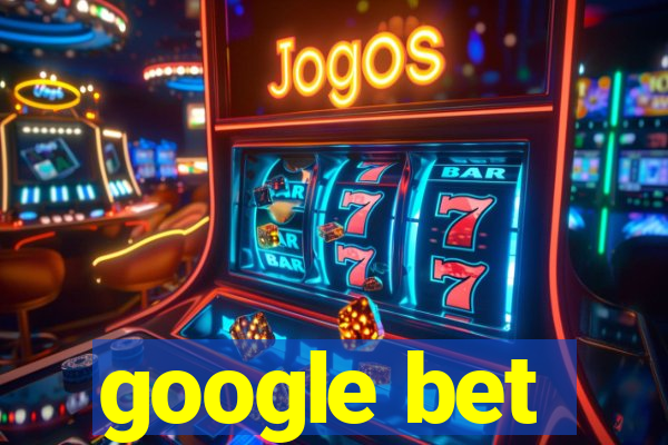 google bet