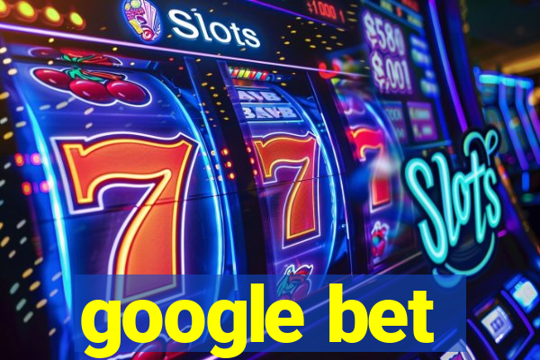 google bet