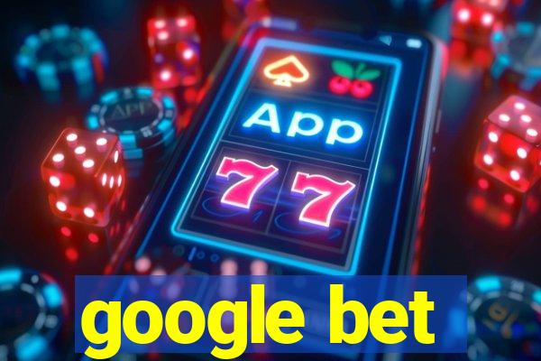 google bet