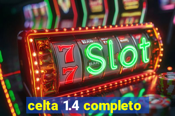 celta 1.4 completo