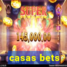 casas bets