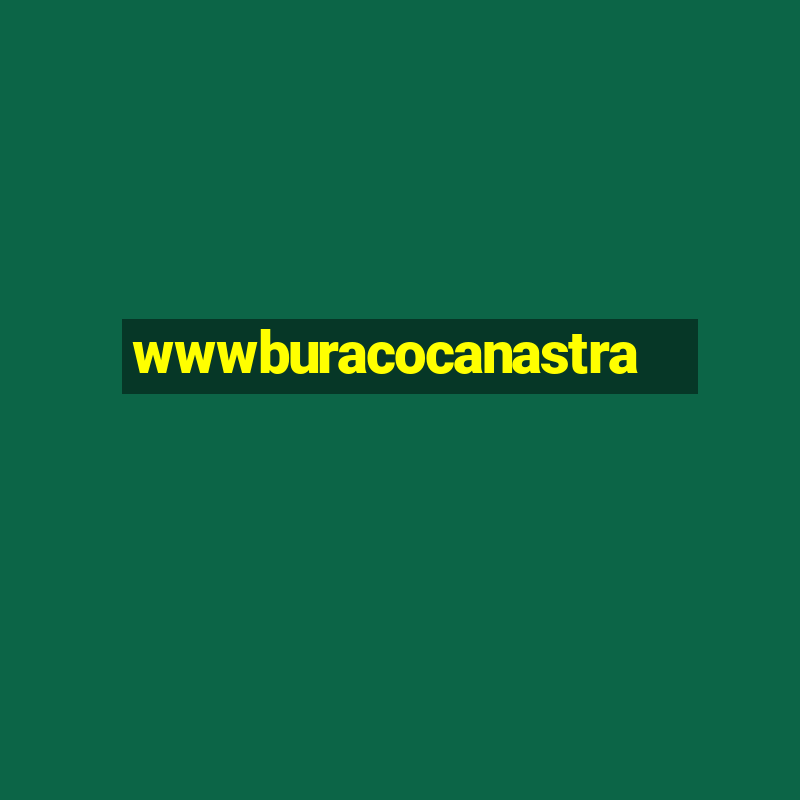 wwwburacocanastra