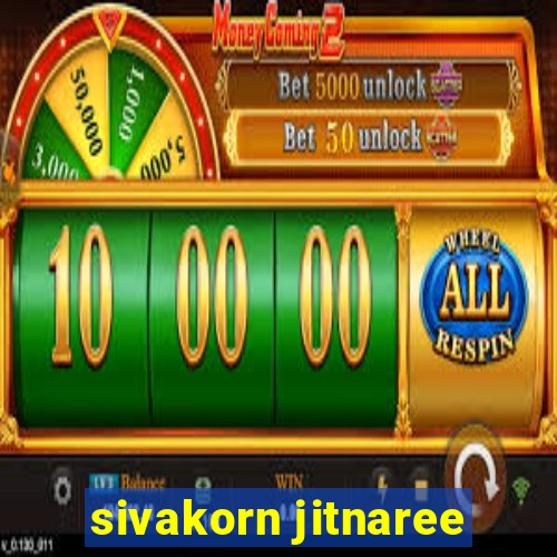 sivakorn jitnaree