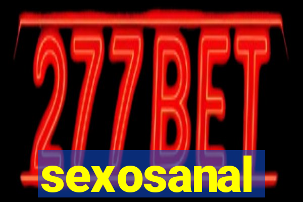 sexosanal