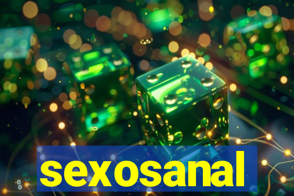 sexosanal