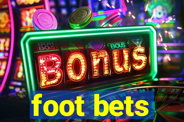 foot bets